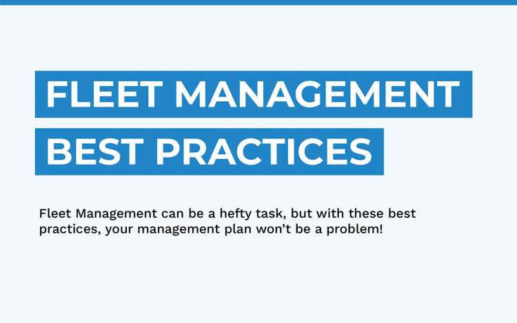 Fleet Management and Maintenance Best Practices